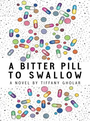 cover image of A Bitter Pill to Swallow